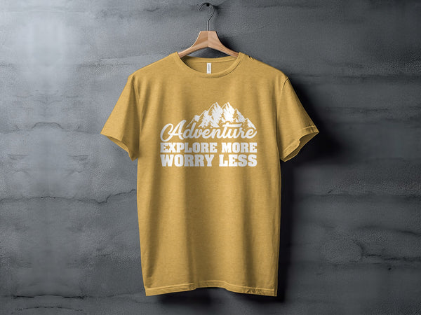 Adventure Explore More Worry Less Mountain Graphic T-Shirt T-Shirt - Outdoor & Adventure Collection - Mile Marker 16 Gear by Cloud 16 Clothing Co.