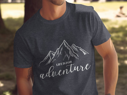 Life Is For Adventure Mountains Graphic Illustration T-Shirt T-Shirt - Outdoor & Adventure Collection - Mile Marker 16 Gear by Cloud 16 Clothing Co.