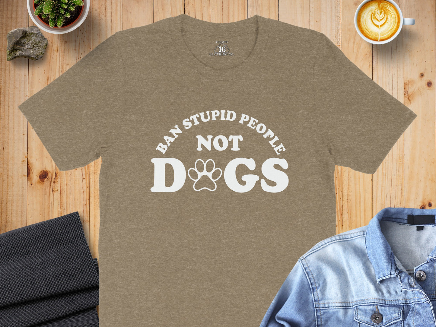 Ban Stupid People Not Dogs Shirt Ethical Quote Tee
