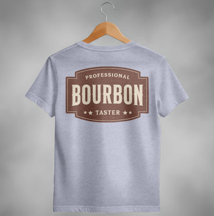 Professional Bourbon Taster Funny Alcohol Design T-Shirt T-shirt - Scrappy Malone's Bar 100-Proof Humor - Cloud 16 Clothing Co.