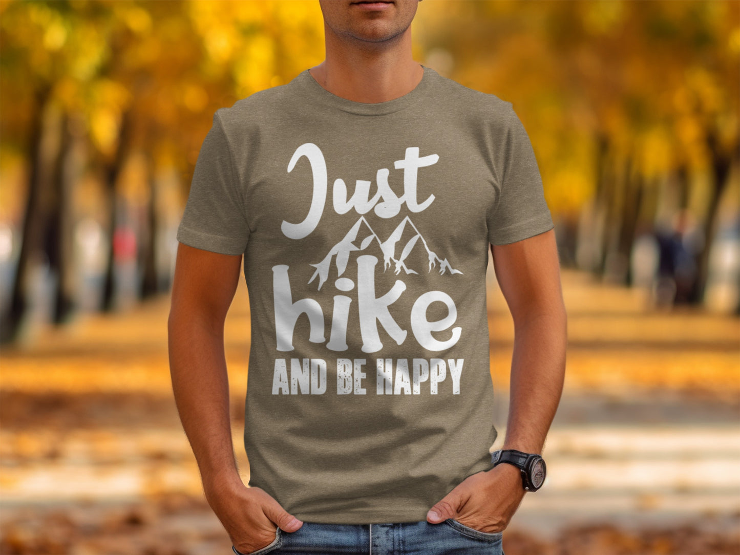 Just Hike Mountains And Be Happy Mountain Lover T-Shirt T-Shirt - Outdoor & Adventure Collection - Mile Marker 16 Gear by Cloud 16 Clothing Co.