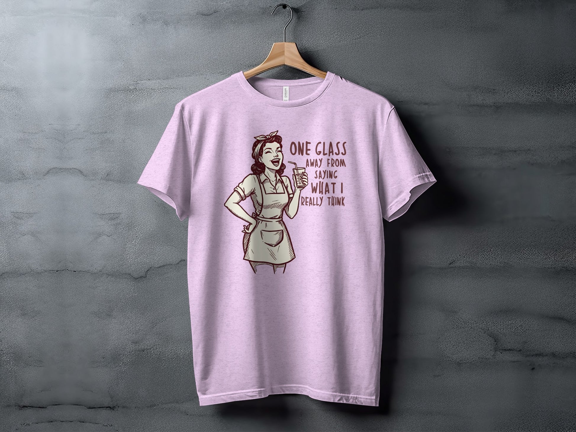 One Glass Away From Saying What I Really Think Shirt