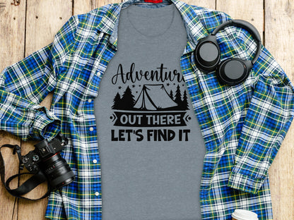 Adventure Out There Lets Find It Graphic Adventure T-Shirt T-Shirt - Outdoor & Adventure Collection - Mile Marker 16 Gear by Cloud 16 Clothing Co.