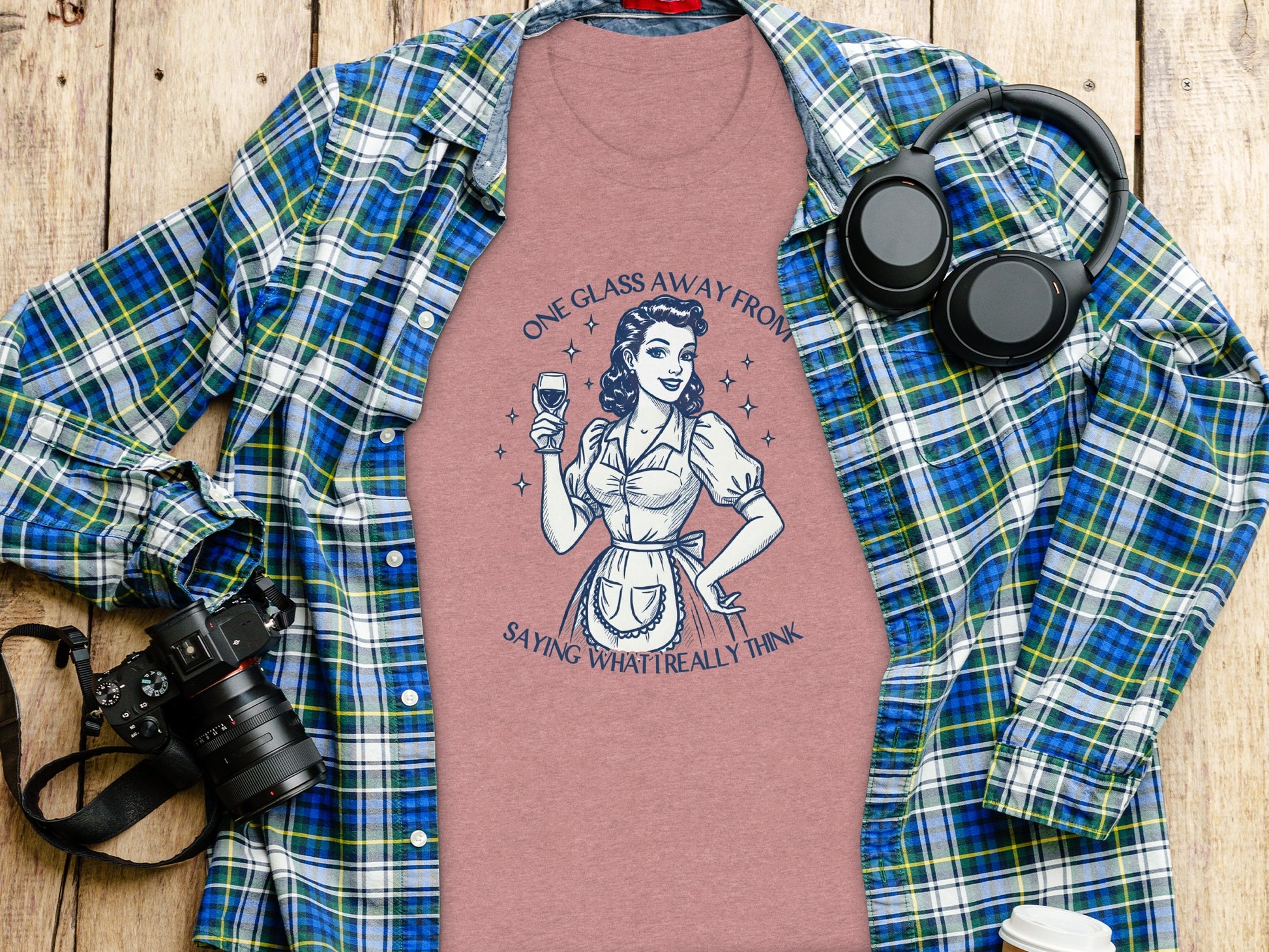 One Glass Away From Saying What I Really Think T-shirt