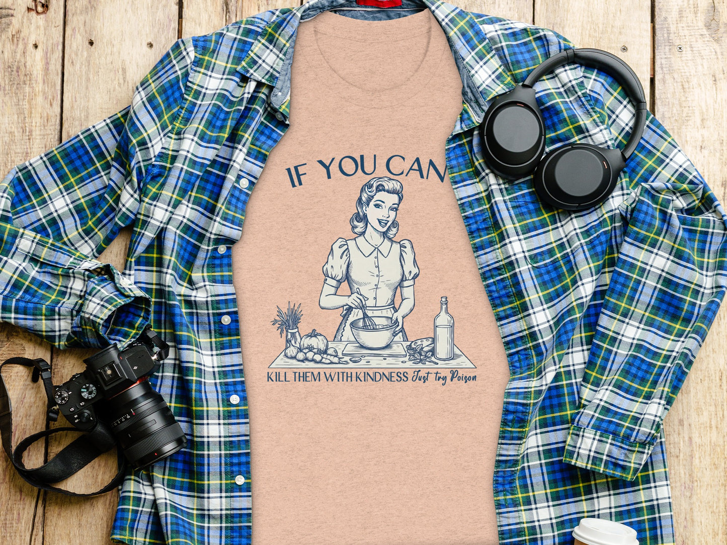 Kill Them With Kindness Just Try Poison T-shirt