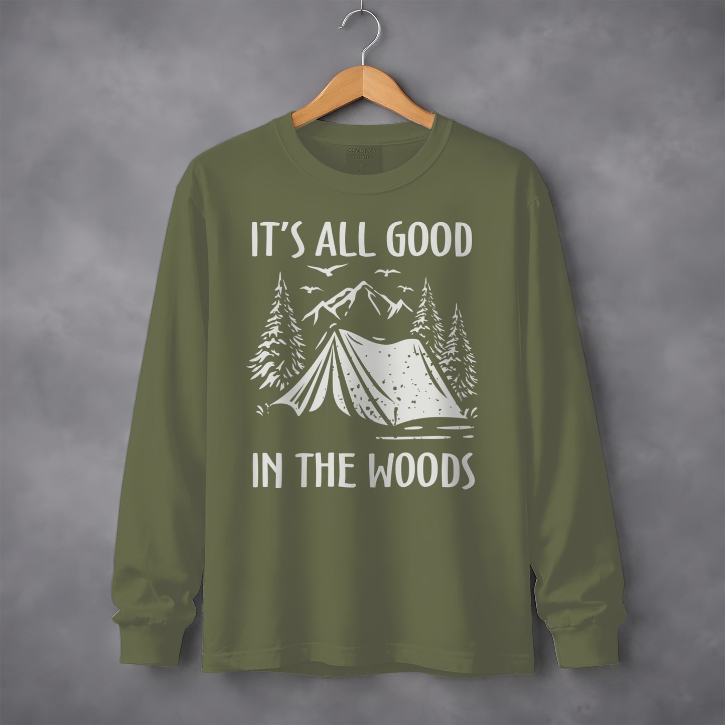 It's All Good In The Woods Design Long Sleeve Shirt
