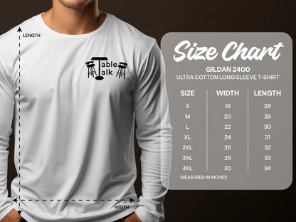 Table Talk Long Sleeve Gildan 2400 T-shirt