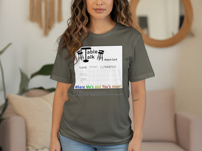 Table Talk Match Card Where Me's and You's Meet T-Shirt