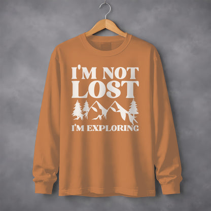 I'm Not Lost I'm Exploring Long Sleeve Shirt