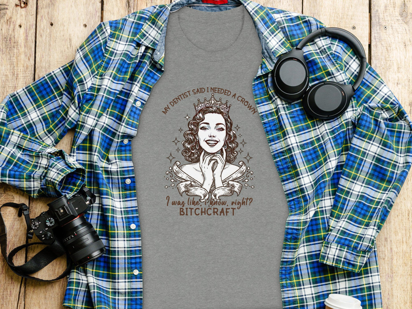 Funny Bitchcraft Crown Dentist Quote Printed Shirt