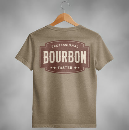 Professional Bourbon Taster Funny Alcohol Design T-Shirt T-shirt - Scrappy Malone's Bar 100-Proof Humor - Cloud 16 Clothing Co.