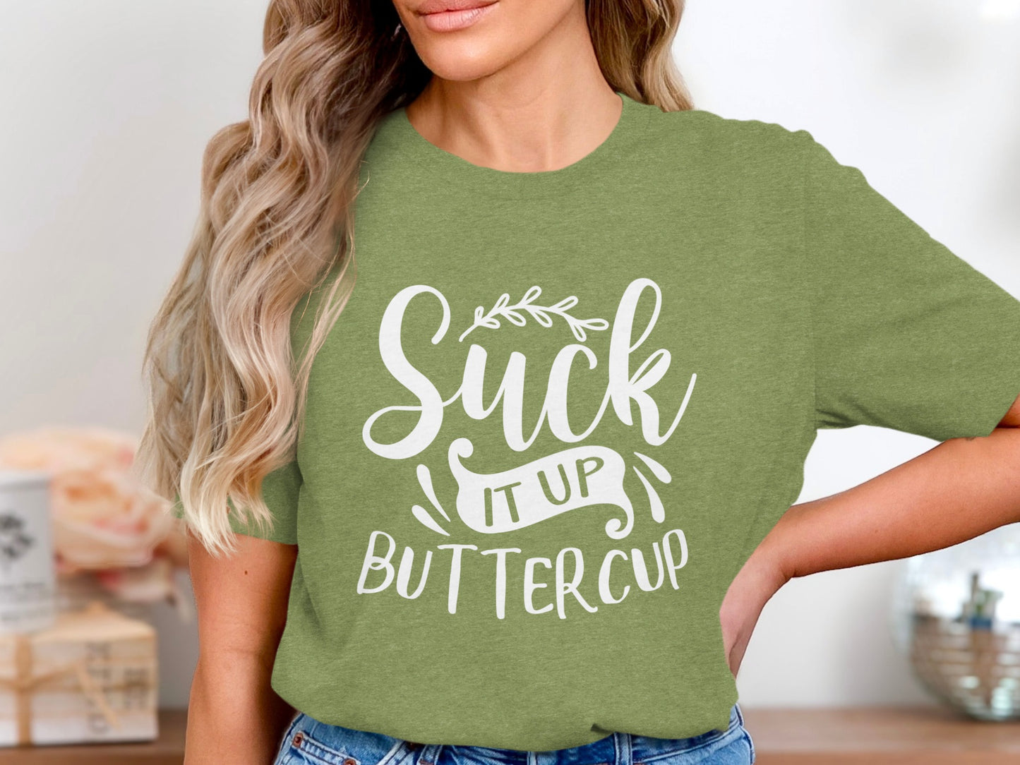 Suck It Up Buttercup Graphic Tee Casual Shirt