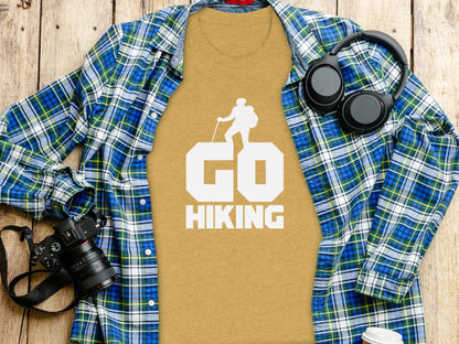 Go Hiking Motivation For Adventurous Hikers T-Shirt T-Shirt - Outdoor & Adventure Collection - Mile Marker 16 Gear by Cloud 16 Clothing Co.