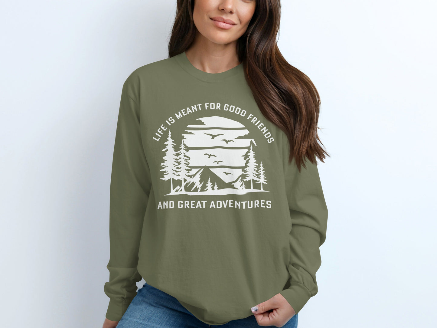 Life is Meant for Good Friends and Great Adventures Long Sleeve T-Shirt Long Sleeve Tee - Outdoor & Adventure Collection - Mile Marker 16 Gear by Cloud 16 Clothing Co.