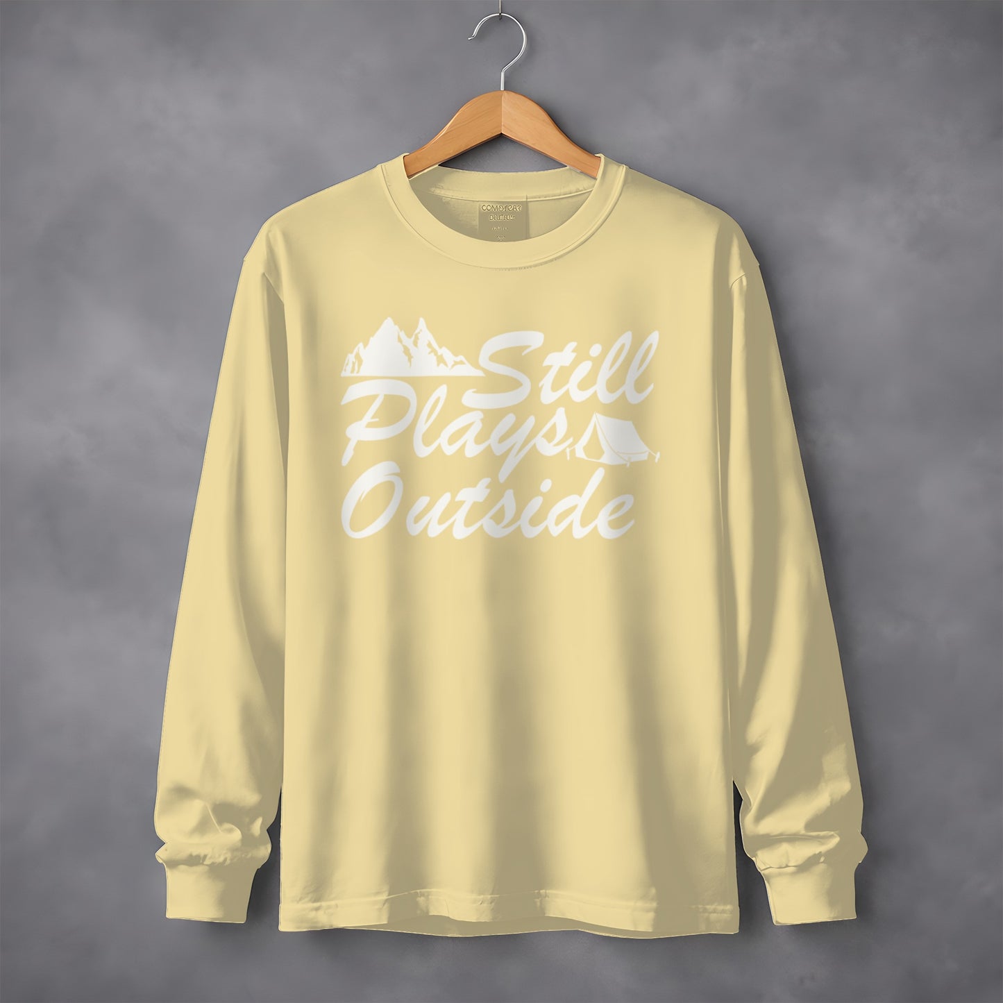 Still Plays Outside Long Sleeve Shirt Camping Theme