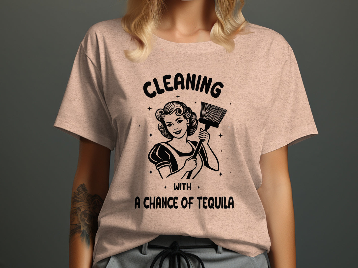 Cleaning With A Chance of Tequila T-shirt