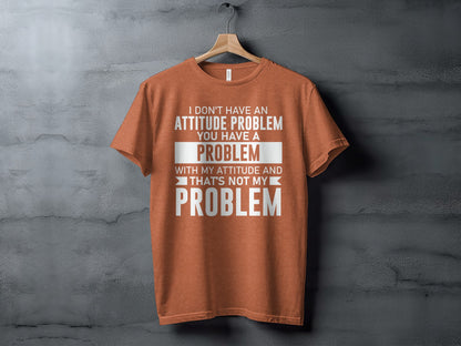 Attitude Problem Graphic T-Shirt with Bold Statement
