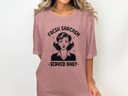 Fresh Sarcasm Served Daily Graphic T-Shirt Product