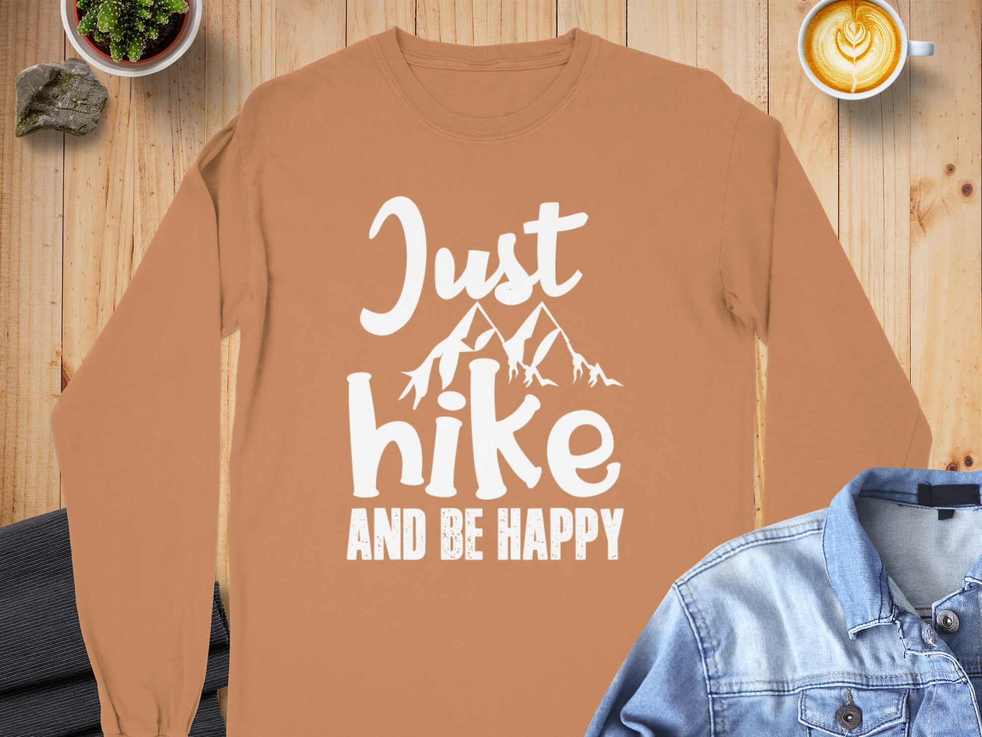 Just Hike And Be Happy Outdoor Long Sleeve Shirt