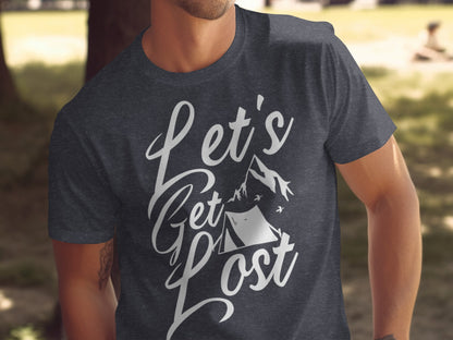 Lets Get Lost Tent and Mountain Graphic Design T-Shirt T-Shirt - Outdoor & Adventure Collection - Mile Marker 16 Gear by Cloud 16 Clothing Co.