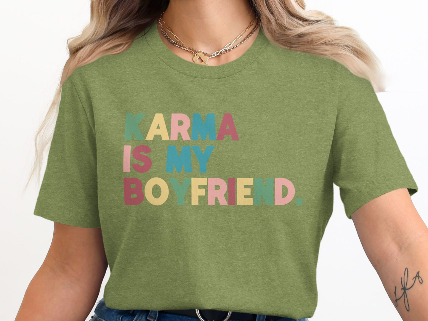 Karma Is My Boyfriend Statement T-Shirt