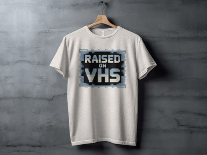 Raised On VHS Graphic T-Shirt for Retro Enthusiasts