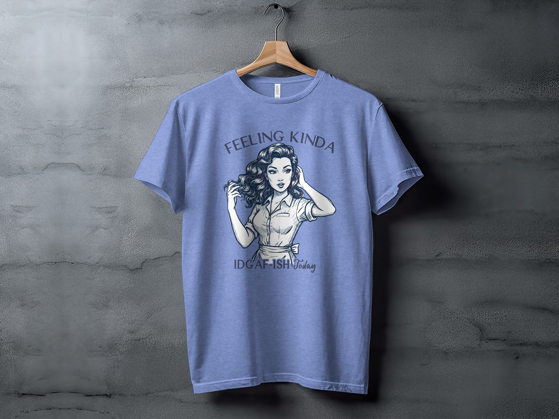 Feeling Kinda IDGAF-ISH Today Graphic T-Shirt