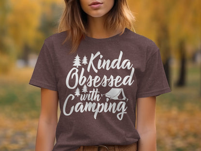 Kinda Obsessed With Camping Graphic Design T-Shirt T-Shirt - Outdoor & Adventure Collection - Mile Marker 16 Gear by Cloud 16 Clothing Co.
