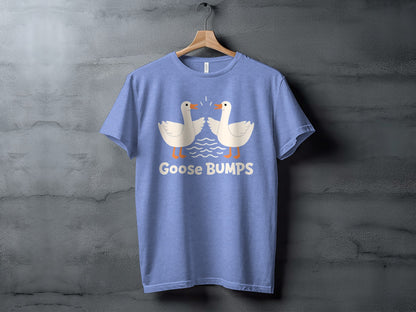 Goose Bumps Graphic Tee for Fun and Laughter