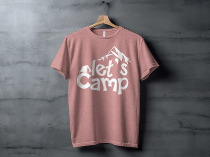 Lets Camp Tent With Mountain T-Shirt T-Shirt - Outdoor & Adventure Collection - Mile Marker 16 Gear by Cloud 16 Clothing Co.