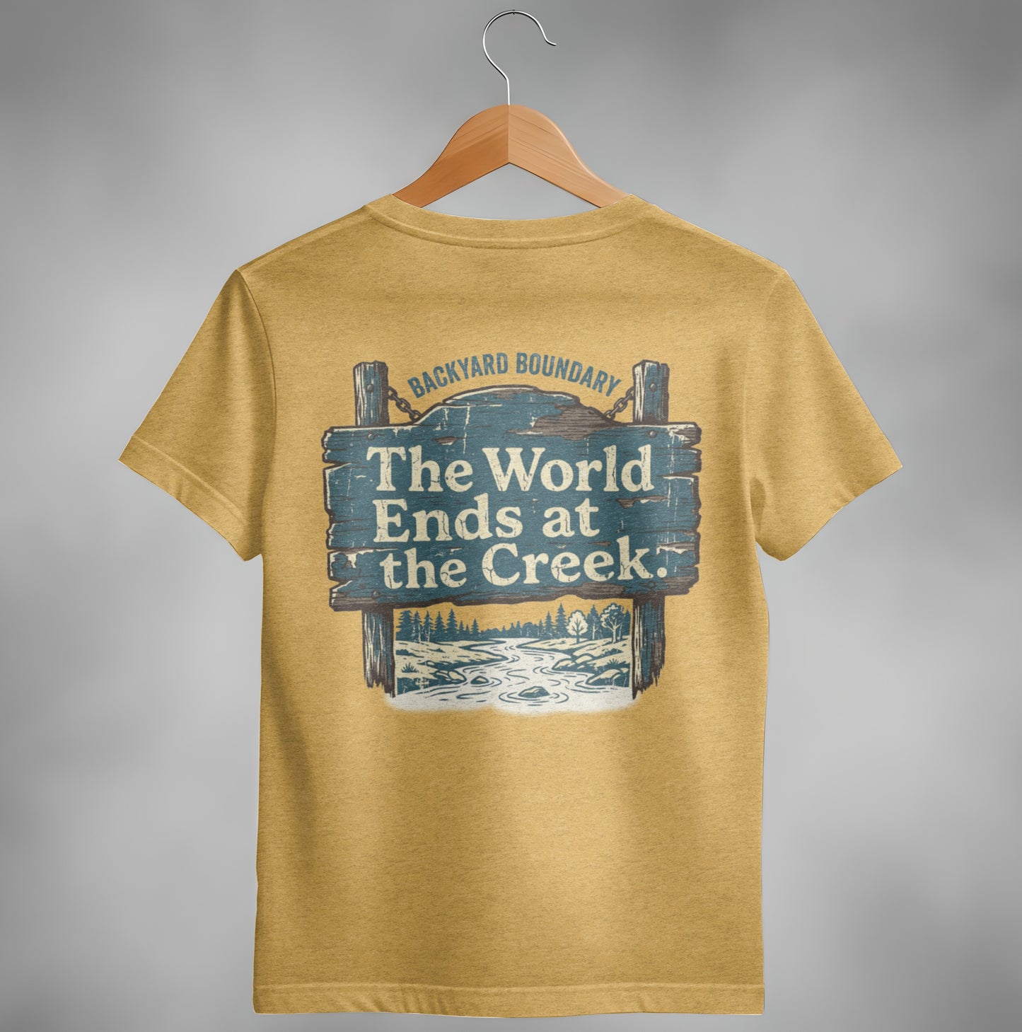 Yellow t-shirt with rustic sign reading "The World Ends at the Creek."