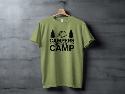 Campers Gonna Camp Tent and Trees Design Graphic T-Shirt T-Shirt - Outdoor & Adventure Collection - Mile Marker 16 Gear by Cloud 16 Clothing Co.