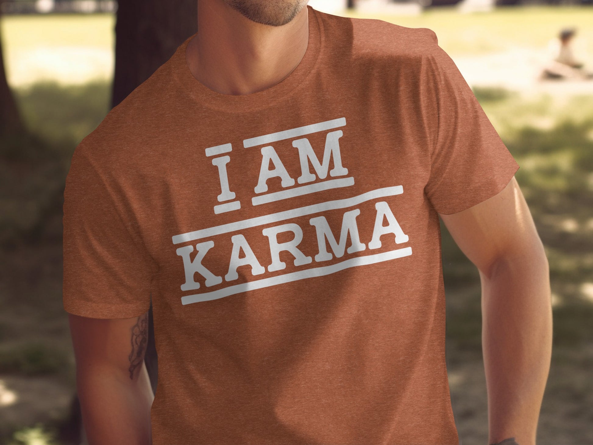 I Am Karma Inspirational Graphic Tee Shirt Casual Wear