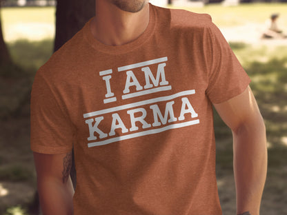 I Am Karma Inspirational Graphic Tee Shirt Casual Wear
