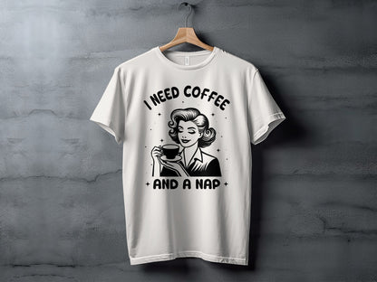 I Need Coffee and a Nap Graphic Tee Shirt