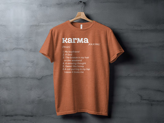 Karma Noun My Boyfriend A God The Breeze T-Shirt