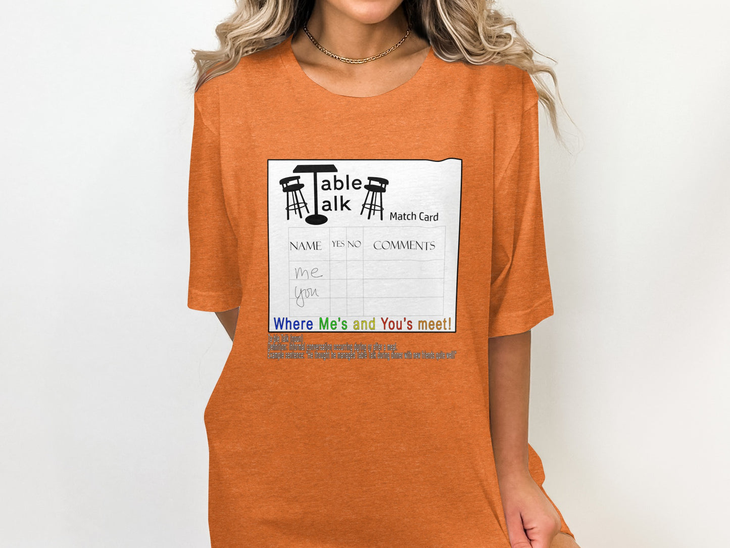 Table Talk Match Card Where Me's and You's Meet! Shirt