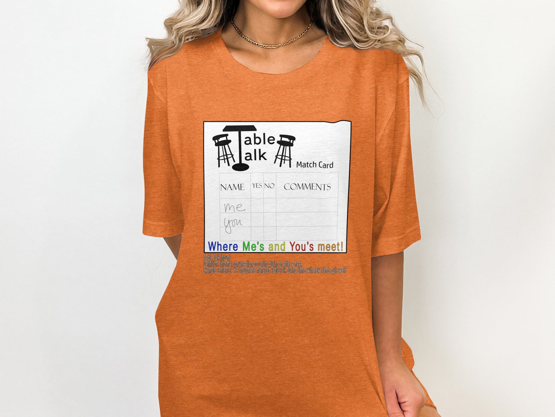 Table Talk Match Card Where Me's and You's Meet! Shirt