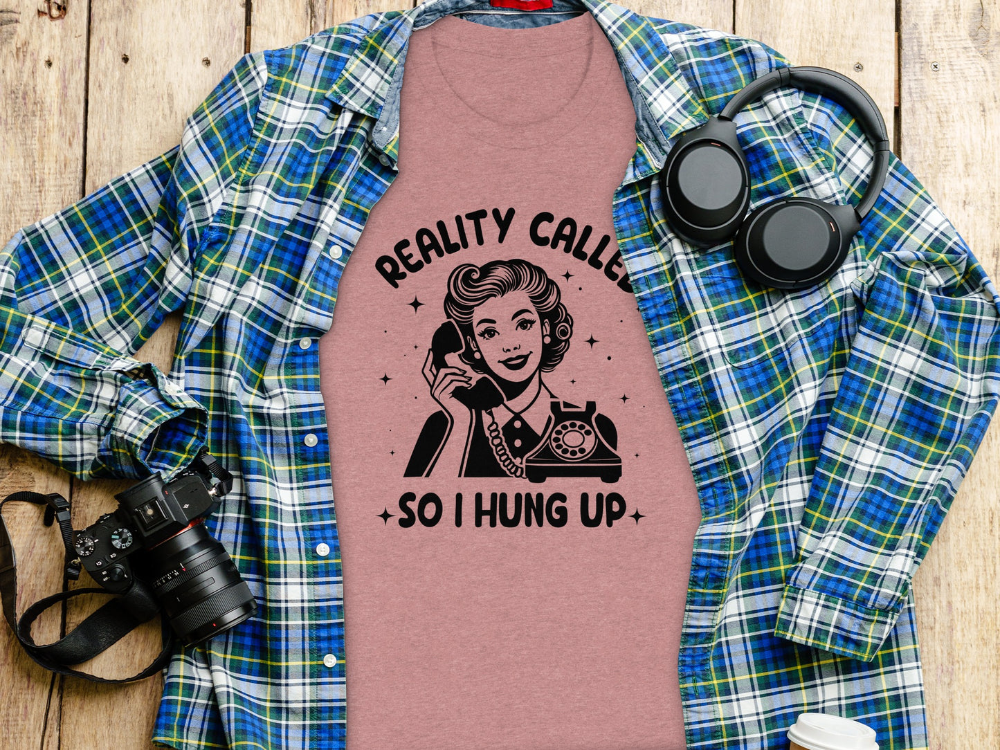 Reality Called So I Hung Up Graphic T-Shirt