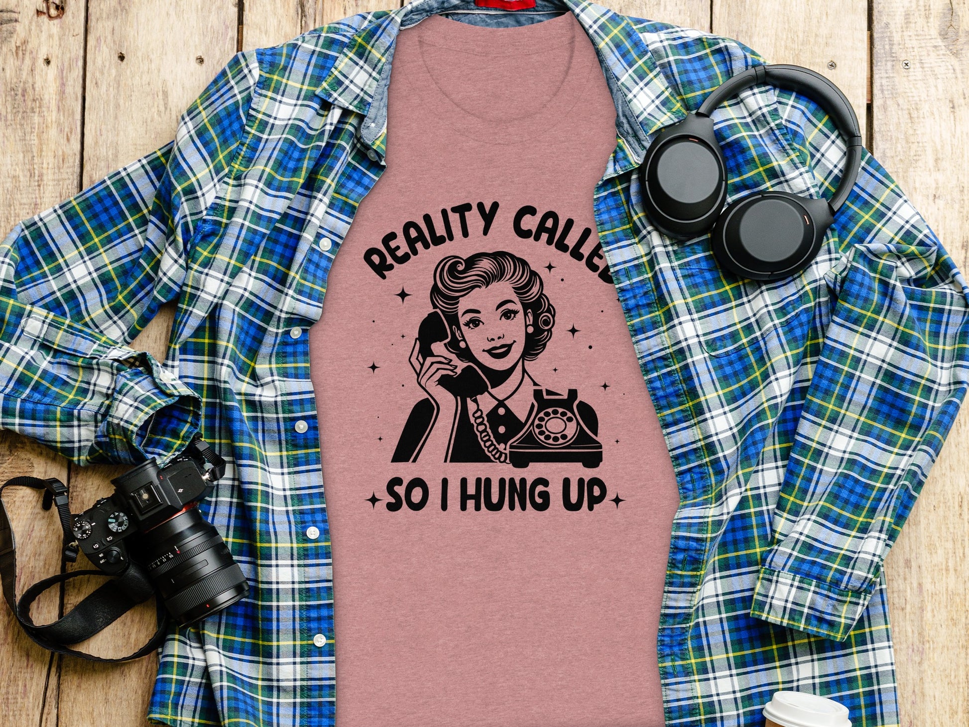 Reality Called So I Hung Up Graphic T-Shirt