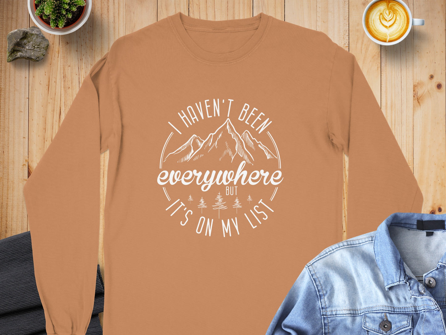 I Haven't Been Everywhere But It's On My List Long Sleeve T-Shirt Long Sleeve Tee - Outdoor & Adventure Collection - Mile Marker 16 Gear by Cloud 16 Clothing Co.