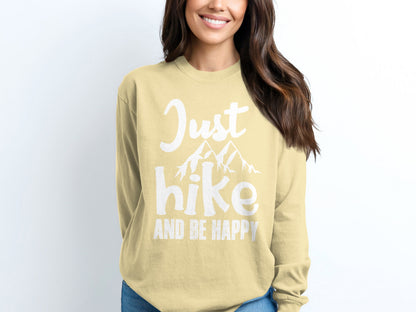 Just Hike And Be Happy Graphic Shirt