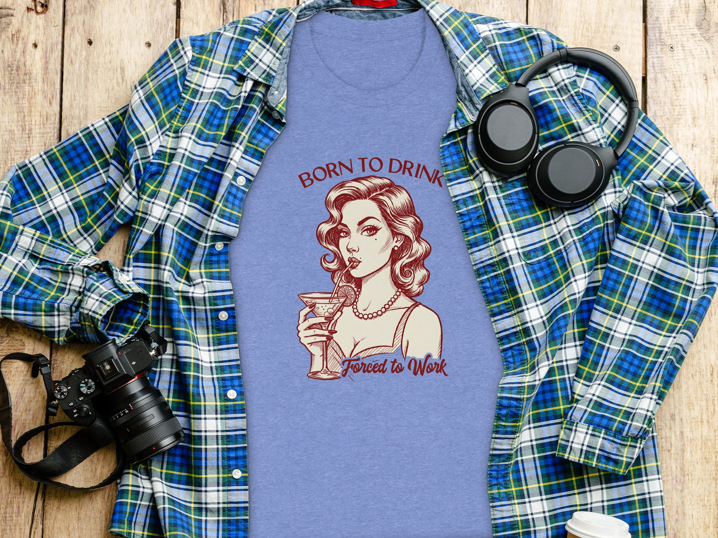 Born to Drink Forced to Work Graphic T-Shirt