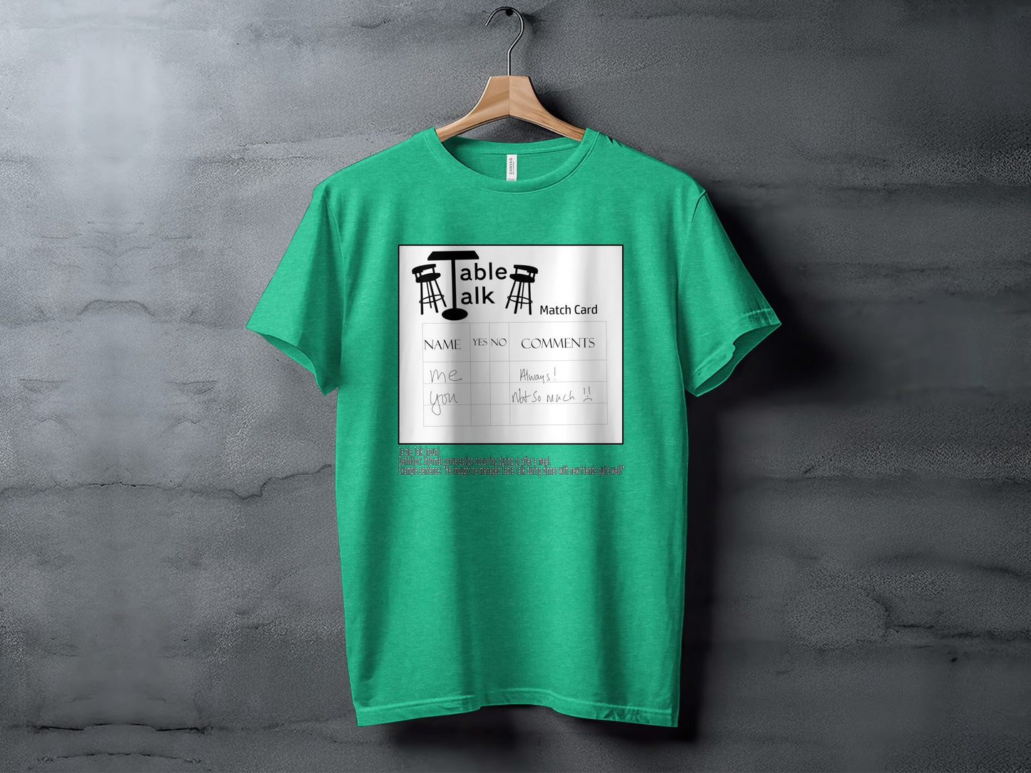 Table Talk Match Card Design Green T-Shirt