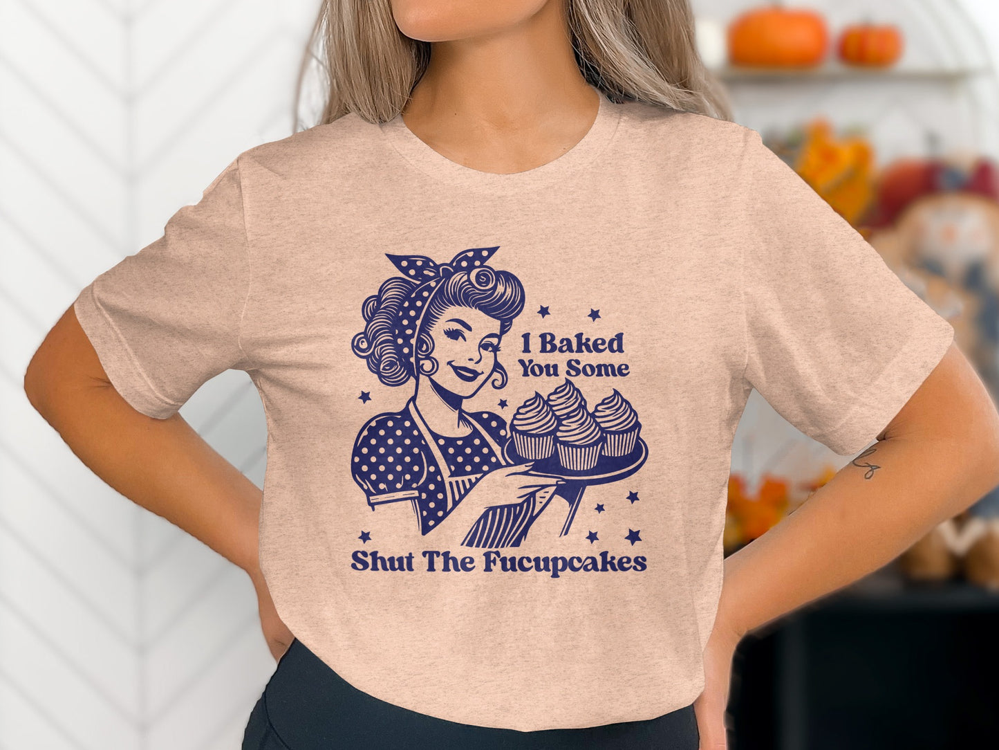 I Baked You Some Shut The Fucupcakes Graphic Tee
