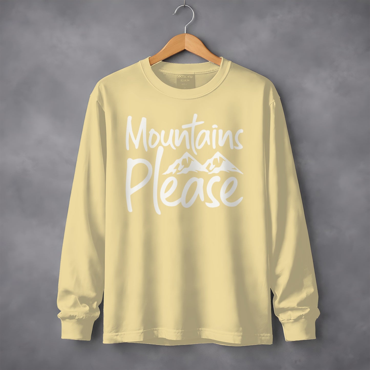 Mountains Please Text Graphic Long Sleeve Shirt