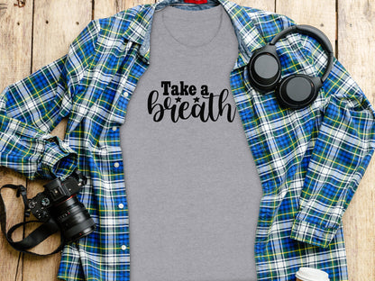 Take a Breath Graphic Two Stars Design Inspiration T-Shirt T-Shirt - Outdoor & Adventure Collection - Mile Marker 16 Gear by Cloud 16 Clothing Co.