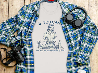 Kill Them with Kindness Just Try Poison t-shirt