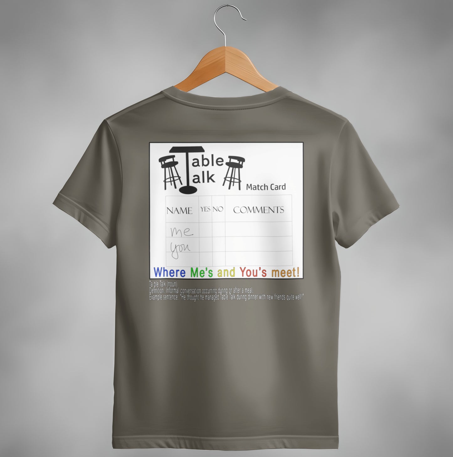 Table Talk Match Card T-Shirt Where Me's and You's Meet