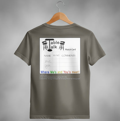 Table Talk Match Card T-Shirt Where Me's and You's Meet